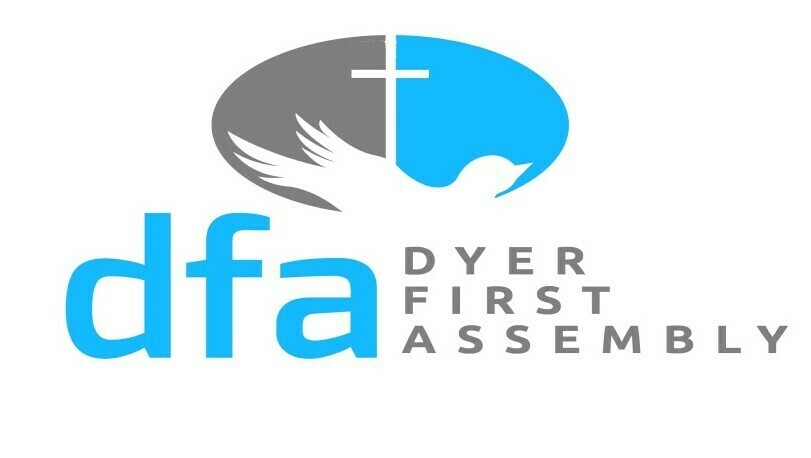 Dyer First Assembly
