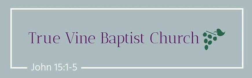 True Vine Baptist Church