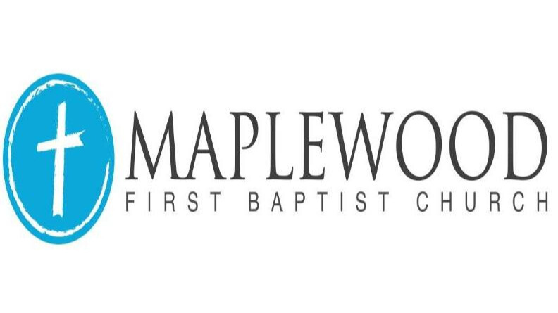 Maplewood First Baptist Church - Maplewood First Baptist Church