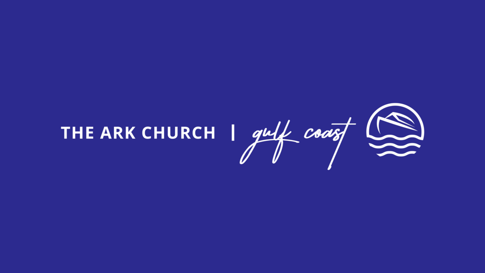 The Ark Church | Gulf Coast