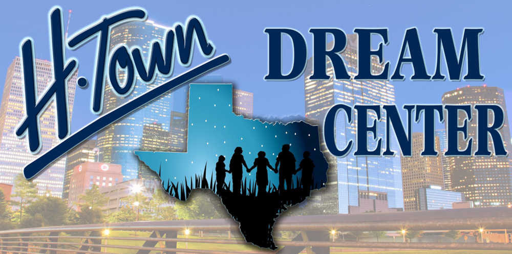 H-Town Dream Center 