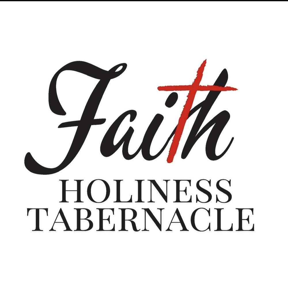 Faith Holiness Tabernacle