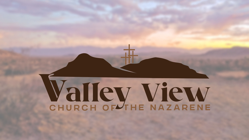 Valley View Church of the Nazarene