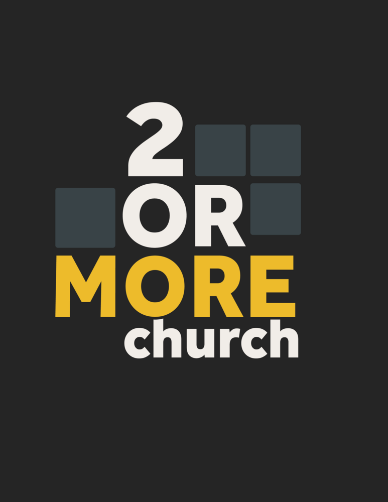 2 Or More Church