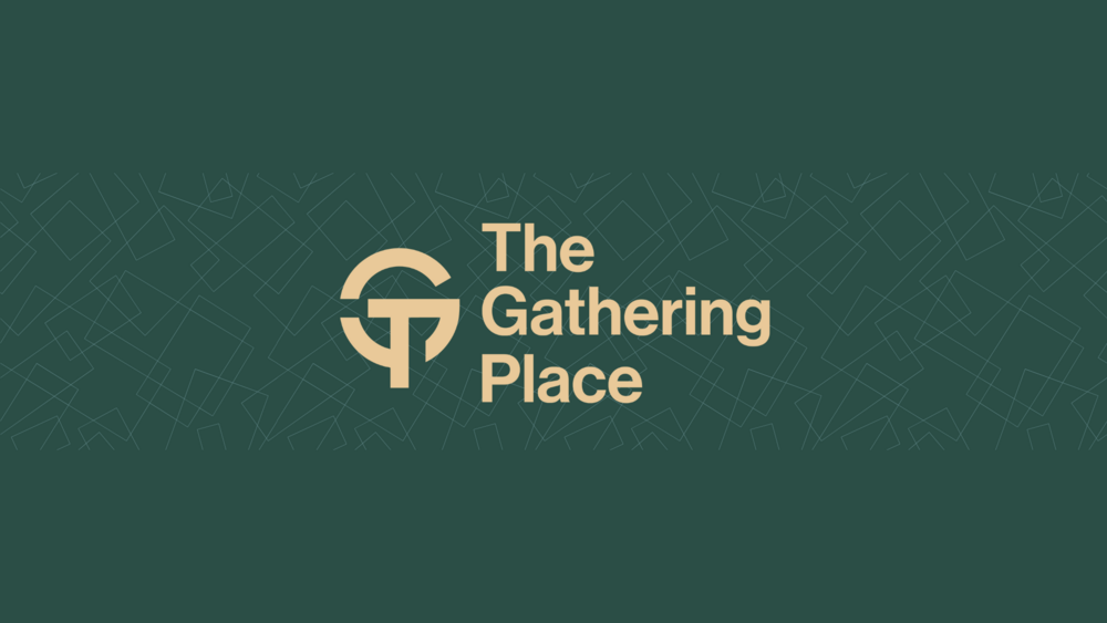 The Gathering Place