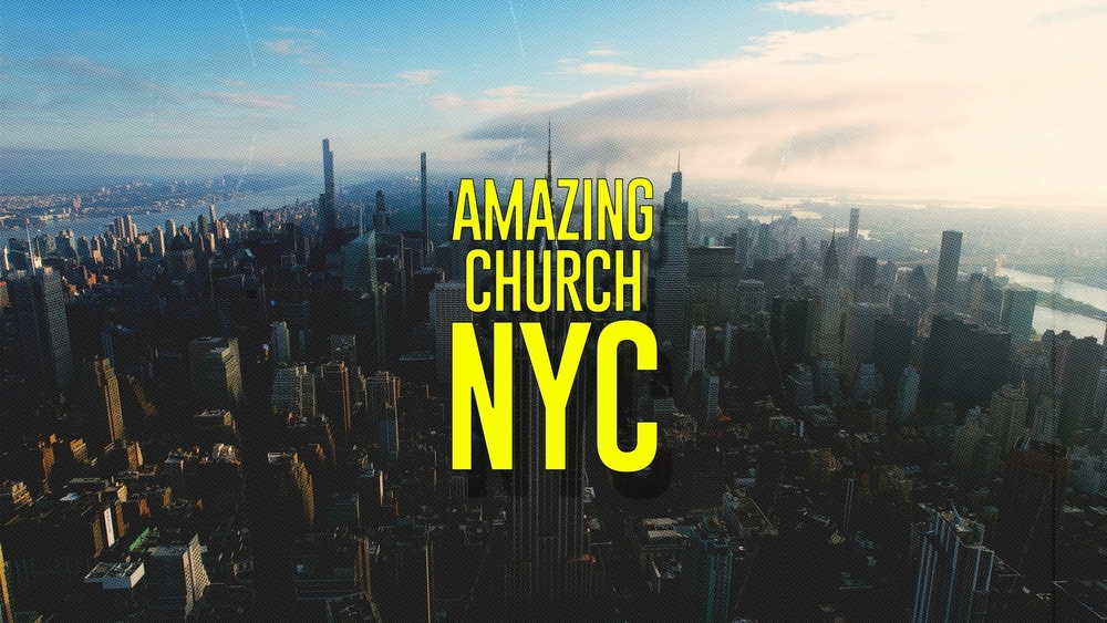 Amazing Church NYC