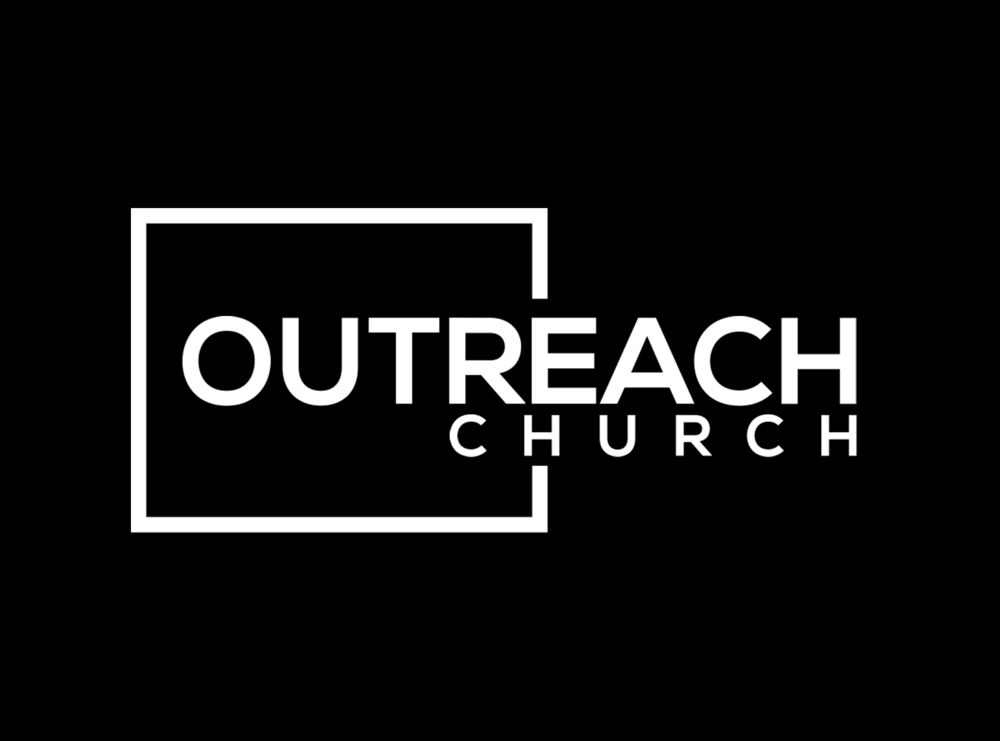 OUTREACH CHURCH - Outreach Church
