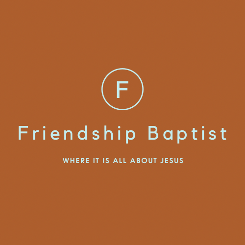 Friendship the Baptist Church