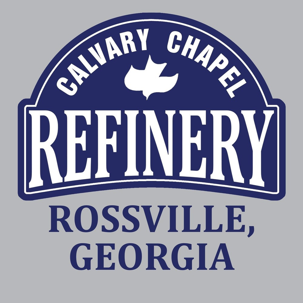 Calvary Chapel Refinery