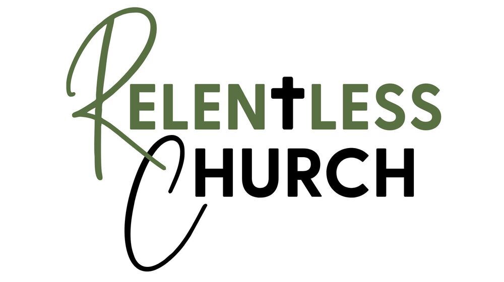 Relentless Church