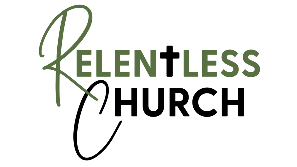 Relentless Church