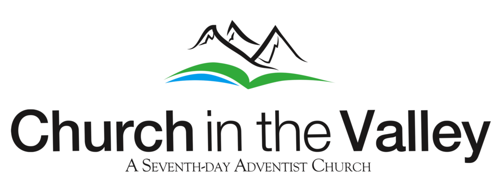 Church in the Valley A Seventh-day Adventist Church